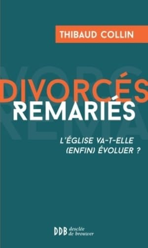 Divorcés remariés, l'Église va-t-elle (enfin) évoluer ?