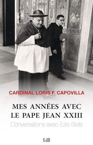 Mes années avec le pape Jean XXIII