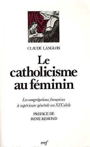 Le Catholicisme au féminin