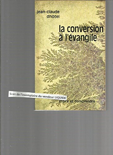 La conversion à l'Evangile