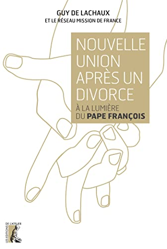 Nouvelle union après divorce, à la lumière du Pape François