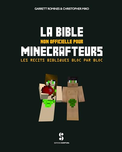 La Bible non officielle pour minecrafteurs