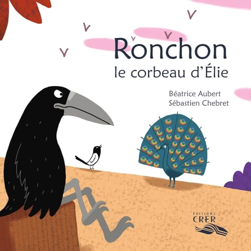 Ronchon, le corbeau d'Élie