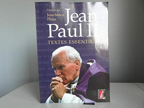 Jean-Paul II, textes essentiels