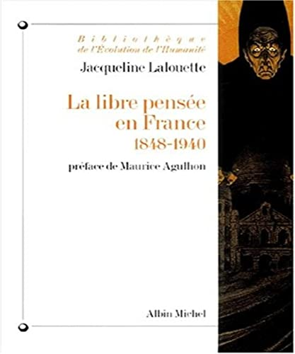 La libre pensée en France 1848-1940