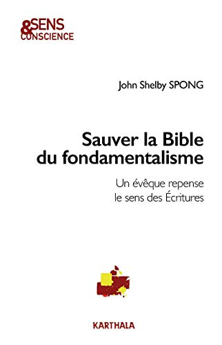 Sauver la Bible du fondamentalisme