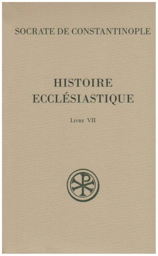 Histoire ecclésiastique Livre VII