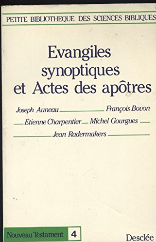 Evangiles synoptiques et Actes des apôtres