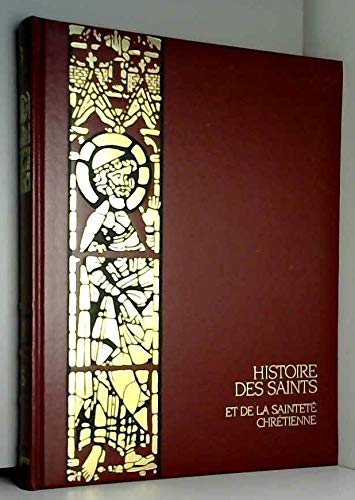 Histoire des saints et de la sainteté chrétienne, tome 3