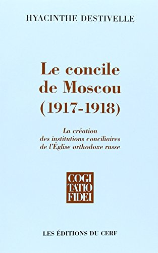 Le concile de Moscou (1917-1918)