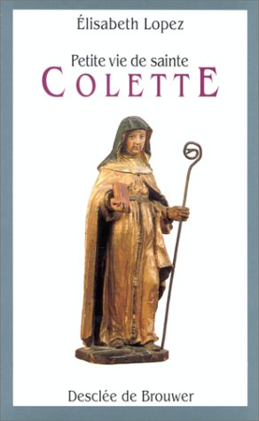 Petite vie de sainte Colette