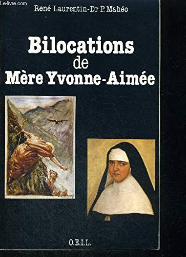 Bilocations de Mère Yvonne-Aimée