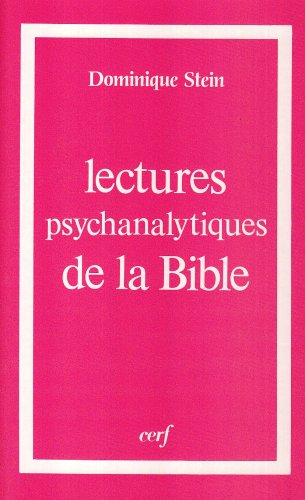 Lectures psychanalytiques de la Bible