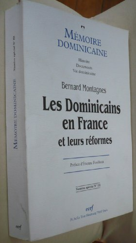 Les Dominicains en France et leurs réformes