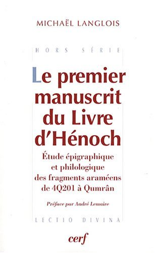 Le premier manuscrit du Livre d'Hénoch