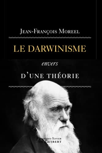 Le darwinisme, envers d'une théorie