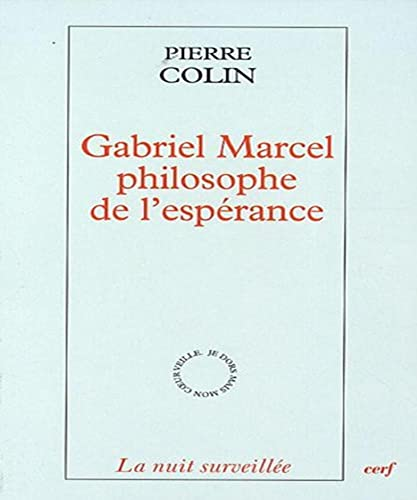 Gabriel Marcel philosophe de l'espérance