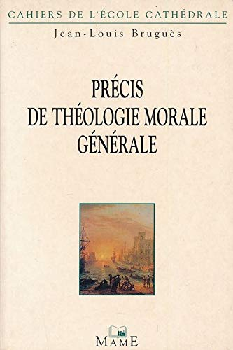 Précis de théologie morale générale, tome 1