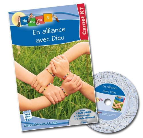En alliance avec Dieu avec 1 CD-DVD d'accompagnement