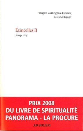 Étincelles II. 2003-2005