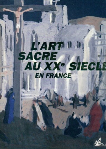 L' art sacré au XXe siècle en France