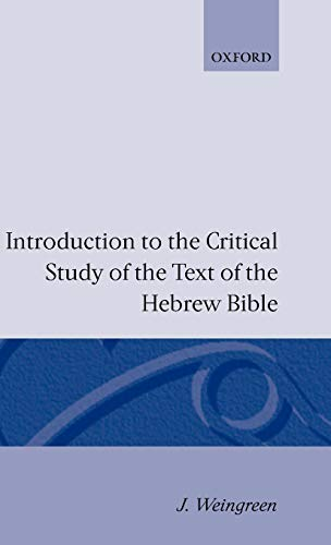 Introduction to the critical study of the text of the Hebrew Bible