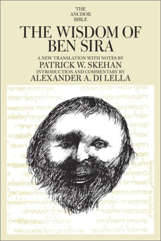 The wisdom of Ben Sira. A new translation with Notes