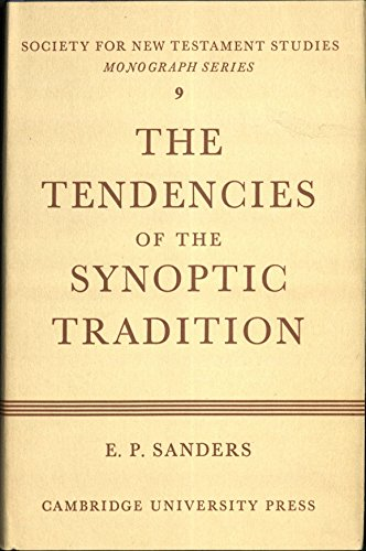 The tendencies of the synoptic tradition
