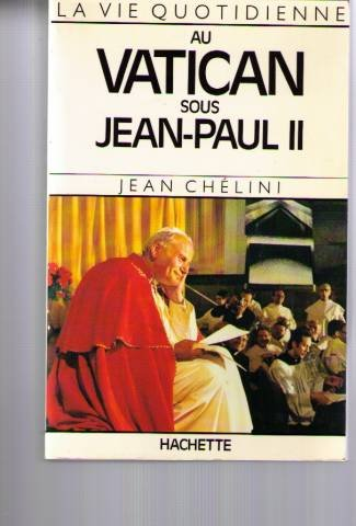 La vie quotidienne au Vatican sous Jean-Paul II
