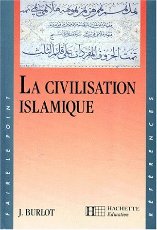La civilisation islamique