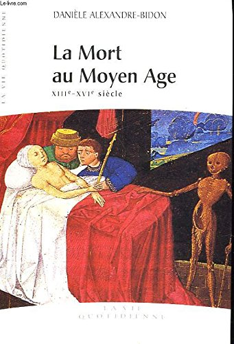 La mort au Moyen Age XIIIe-XVIe siècle