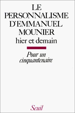 Le personnalisme d'Emmanuel Mounier