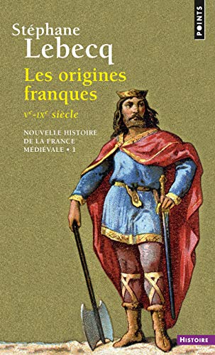 Nouvelle histoire de la France médiévale, tome 1