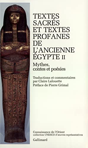Textes sacrés et textes profanes de l'ancienne Egypte