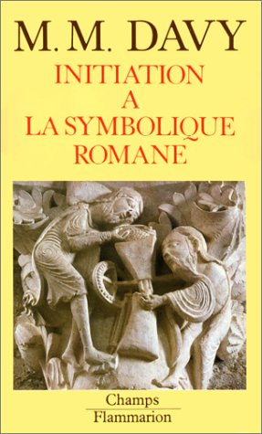 Initiation à la symbolique romane (XII siècle)
