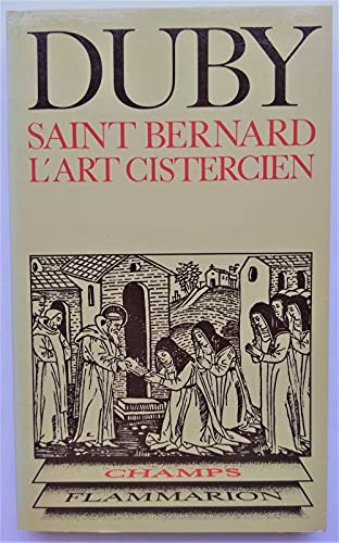 Saint Bernard, l'art cistercien