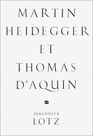 Martin Heidegger et Thomas d'Aquin