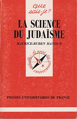 La science du judaïsme. Die Wissenschaft des Judentums