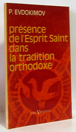 Présence de l'Esprit Saint dans la tradition orthodoxe
