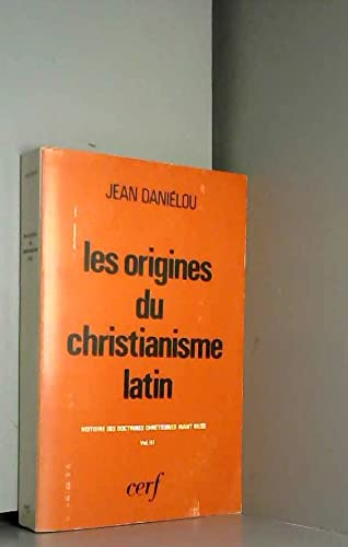 Les origines du christianisme latin