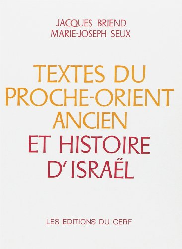 Textes du Proche-Orient ancien et histoire d'Israël