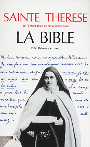 La Bible avec sainte Thérèse de Lisieux