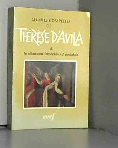 Thérèse d'Avila. Oeuvres complètes. Tome 4