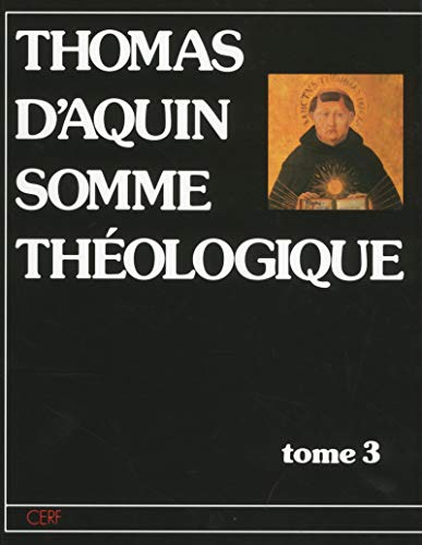 Somme théologique, tome 3
