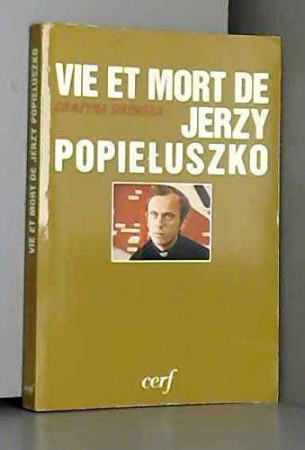 Vie et mort de Jerzy Popielusko