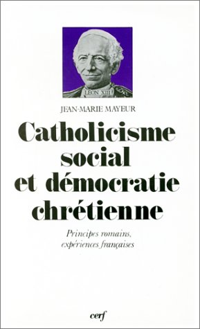 Catholicisme social et democratie chretienne