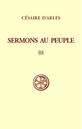 Sermons au peuple. Tome 3 : Sermons