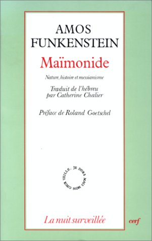 Maïmonide : nature, histoire et messianisme