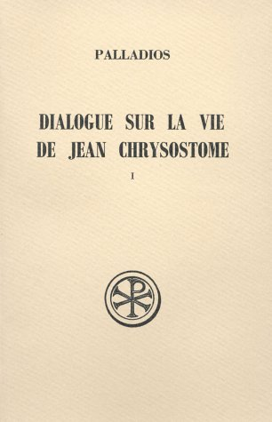 Dialogue sur la vie de Jean Chrysostome 1