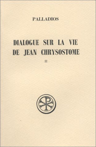 Dialogue sur la vie de Jean Chrysostome 2